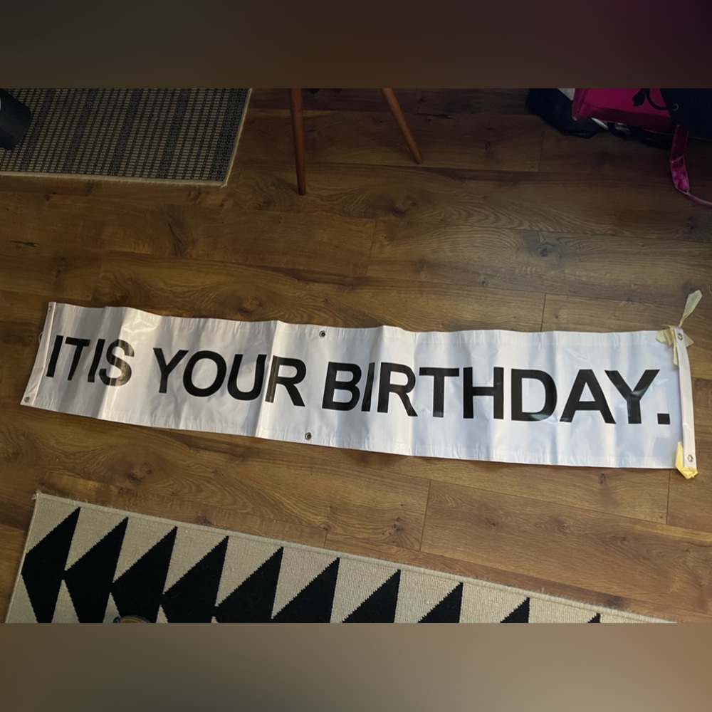 It Is Your Birthday Period custom reusable birthday sign from The Office
